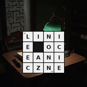 Hasło krzyżówkowe przedsiębiorstwo zajmujące się działalnością żeglugową - linie oceaniczne – rozwiązanie, synonimy, podpowiedzi i definicje krzyżówkowe